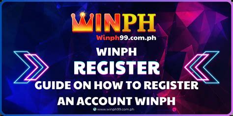 winph register|Winph Register: How to Register to Winph to Claim Bonuses!.